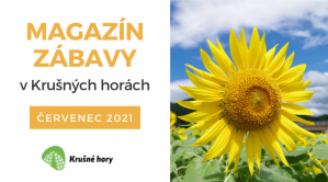 MAGAZÍN ZÁBAVY NA ČERVEN 2021 MAGAZÍN ZÁBAVY NA ČERVEN 2021