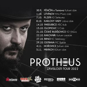 PROTHEUS - ZÁVISLOSTI TOUR 2022 1.10.2022