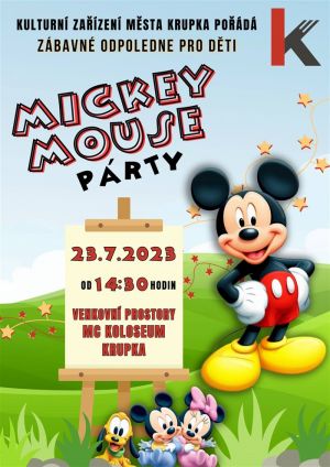 MICKEY MOUSE PARTY 23. 7. 2023