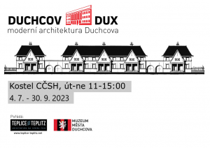 DUCHCOV/DUX/MODERNÍ ARCHITEKTURA, 4. 7. - 30. 9. 2023