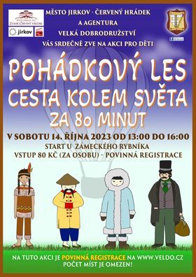 POHÁDKOVÝ LES "CESTA KOLEM SVĚTA ZA 80 MINUT" 14. 10. 2023