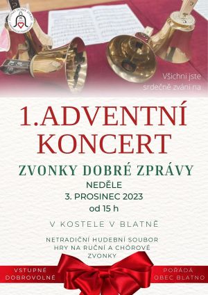 1. ADVENTNÍ KONCERT ZVONKY DOBRÉ ZPRÁVY 3. 12. 2023