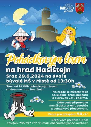 POHÁDKOVÝM LESEM NA HRAD HASIŠTEJN 29. 6. 2024