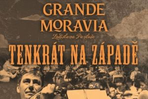GRANDE MORAVIA - TENKRÁT NA ZÁPADĚ 21. 9. 2024