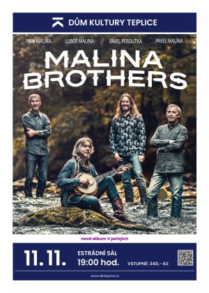 MALINA BROTHERS 11. 11. 2024