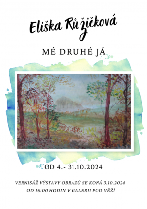 MÉ DRUHÉ JÁ 4. - 31. 10. 2024