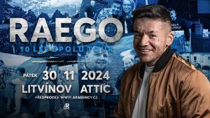 RAEGO: 10 LET SPOLU TOUR 30. 11. 2024