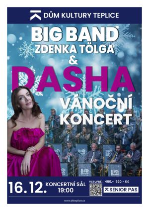 DASHA A BIG BAND ZDENKA TÖLGA – VÁNOČNÍ KONCERT 16. 12. 2024