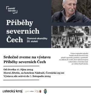 PŘÍBĚHY SEVERNÍCH ČECH 17. 10. - 7. 11. 2024