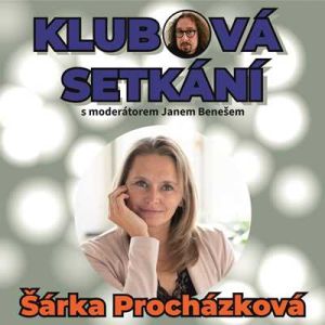 KLUBOVÁ SETKÁNÍ: BESEDA SE ŠÁRKOU PROCHÁZKOVOU 4. 12. 2024