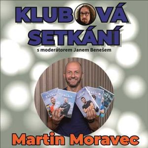 KLUBOVÁ SETKÁNÍ: BESEDA S MARTINEM MORAVCEM 6. 11. 2024