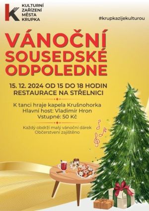 VÁNOČNÍ SOUSEDSKÉ ODPOLEDNE 15. 12. 2024