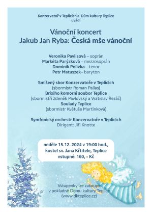 JAKUB JAN RYBA: ČESKÁ MŠE VÁNOČNÍ 15. 12. 2024