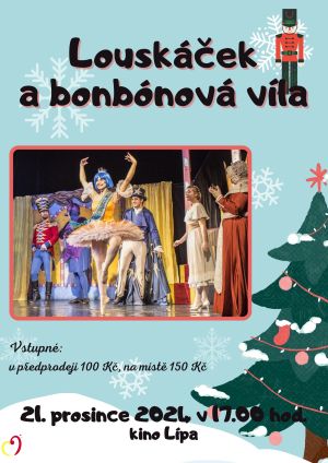 LOUSKÁČEK A BONBÓNOVÁ VÍLA, 21. 12. 2024